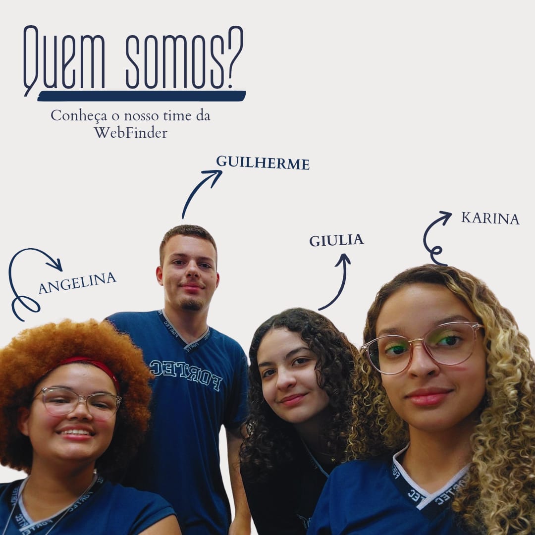 Equipe Web Finder: Angelina, Guilherme, Giulia e Karina